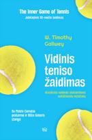 Vidinis teniso žaidimas - W. Timothy Gallwey