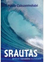 Srautas (knyga su defektais) - Mihaly Csikszentmihalyi