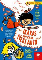 Mokyklos detektyvai 14. Ikaras niekada neklauso, Mokyklos detektyvai 14. Ikaras niekada neklauso
