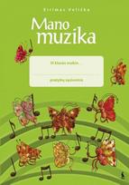 Mano muzika. Pratybų sąsiuvinis 3 kl.