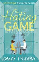 The Hating Game - Sally Thorne