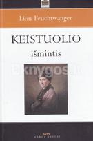 Keistuolio išmintis, arba Žano Žako Ruso mirtis ir triumfas - Lion Feuchtwanger