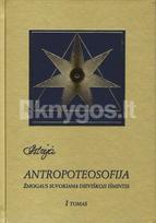 Astrėja. Antropoteosofija I tomas - Audronė Ilgevičienė