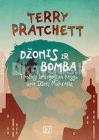 Džonis ir bomba. Trečioji trilogijos apie Džonį Maksvelą knyga - Terry Pratchett