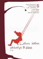 Lietuvių kalbos užduotys 9 klasei. 2 dalis (mokiniams, besimokantiems pagal pritaikytas programas, su atsakymais) - Tatjana Borisevičienė, Lilita Jankauskienė, Laima Lukšaitė, Ligita Šapienė, Teresė Hokienė