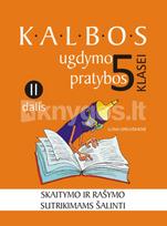 Kalbos ugdymo pratybos skaitymo ir rašymo sutrikimams šalinti 5 klasei. 2 dalis (mokiniams, besimokantiems pagal pritaikytas programas) - Ilona Greviškienė