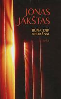 Būna taip nedažnai - Jonas Jakštas