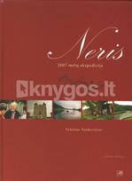 Neris. 2007 metų ekspedicija, 2 knyga - Vykintas Vaitkevičius