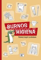 Mokomoji knygelė pradinukams „Burnos higiena“ - Daiva Marazienė, Loreta Barzdonytė-Morkevičienė