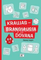 Mokomoji knygelė „Kraujas – brangiausia dovana“ - Daiva Marazienė, Loreta Barzdonytė-Morkevičienė