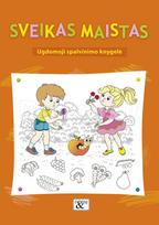 Ugdomoji spalvinimo knygelė „Sveikas maistas“ - Loreta Barzdonytė-Morkevičienė