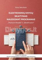 Elektroninių knygų skaitymas su Thorium ir BookFusion programomis. Praktinis vadovas skirtas pedagogams ir švietimo specialistams - Rūta Jakulienė