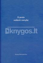 Iš proto vedanti ramybė - Arūnas Bartusevičius