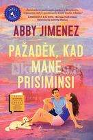 Pažadėk, kad mane prisiminsi - Abby Jimenez