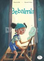 Bebaimis - Maude de Bel, Quentin Gréban