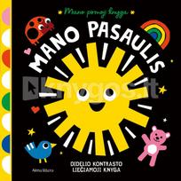 Mano pasaulis. Didelio kontrasto liečiamoji knyga - Hannah Eliot