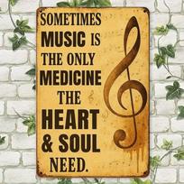 Sometimes Music is the Only Medicine  inspirational metal sign. gryna