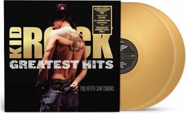 Kid Rock: Greatest Hits: You Never Saw Coming (golden) 2LP