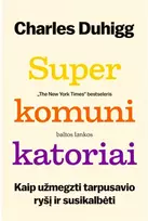 KNYGA Superkomunikatoriai. Kaip užmegzti tarpusavio ryšį ir susikalbėti