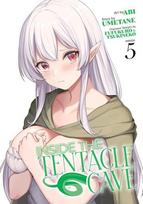 Inside the Tentacle Cave (Manga) Vol. 5, Inside the Tentacle Cave (Manga) Vol. 5