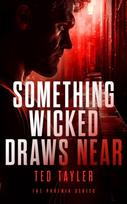 Something Wicked Draws Near