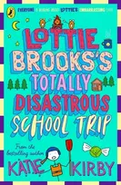 KNYGA Katie Kirby Lottie Brooks's Totally Disastrous School-Trip