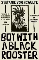 KNYGA Sefanie Vor Schulte Boy with a Juodas Rooster