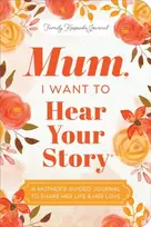 KNYGA Inc Mum, I Want to Hear Your Story (Expanded Edition)