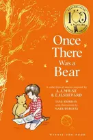KNYGA Riordan Jane Winnie-the-Pooh: Once There Was a Bear, Tales of Before it All Began …