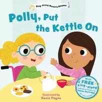 KNYGA Kev Payne Polly Put the Virdulys On (Sing-Along Nursery Rhymes)