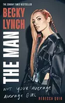 KNYGA Rebecca Quin Becky Lynch: The Man