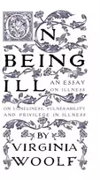 KNYGA Virginia Woolf On Being Ill