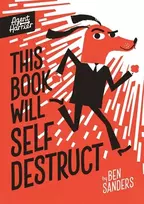 KNYGA Ben Sanders Agent Harrier: This Book Will Self-Destruct