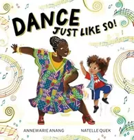 KNYGA Annemarie Anang; Natelle Quek Dance Just Like So!