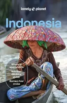 KNYGA Lonely Planet Indonesia, Detailed Itineraries | Travel Like a Local | Insider Tips | Covers Java, Bali, Sumatra, Papua, and more