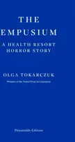 KNYGA Olga Tokarczuk Empusium, A Health Resort Horror Story