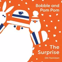 KNYGA Tanninen Oili Bobble and Pom Pom: The Surprise