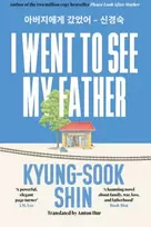 KNYGA Kyong Suk Sin I Went to See My Father