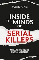 KNYGA King Jamie Inside the Minds of Serial Killers