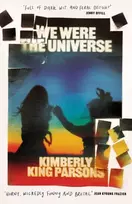 KNYGA Kimberly King Parsons We Were the Universe