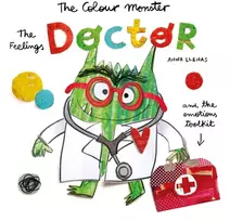 KNYGA Anna Llenas Colour Monster: The Feelings Doctor and the Emotions Toolkit