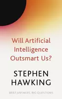 KNYGA Stephen Hawking Will Artificial Intelligence Outsmart Us?