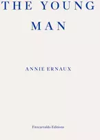 KNYGA Annie Ernaux Young Man – WINNER OF THE 2022 NOBEL PRIZE IN LITERATURE