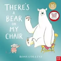 KNYGA Ross Collins There's a Bear on My Chair, 10th Anniversary Edition