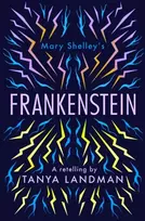 KNYGA Tanya Landman Frankenstein, A Retelling