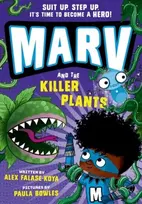 KNYGA Alex Falase Koya Marv and the Killer Plants: from the multi-award nominated Marv series