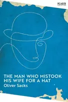 KNYGA Oliver Sacks Man Who Mistook His Wife for a Hat