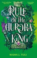 KNYGA Nisha J Tuli Rule of the Aurora King, the seductive enemies to lovers fantasy romance