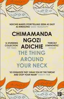 KNYGA Chimamanda Ngozi Adichie Thing Around Your Neck