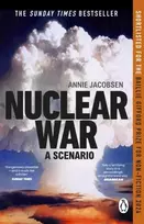KNYGA Annie Jacobsen Nuclear War, A Scenario